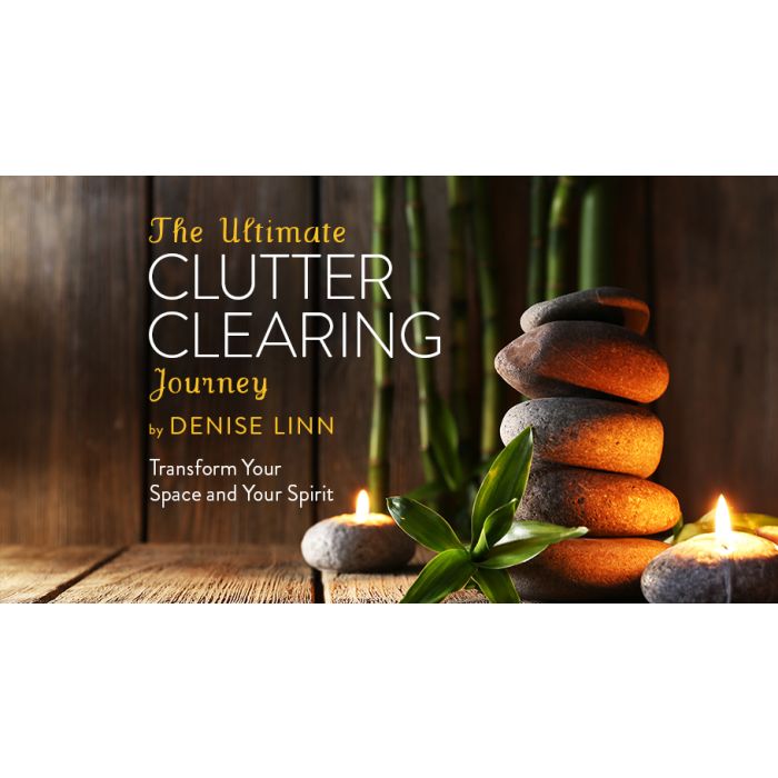 The Ultimate Clutter Clearing Journey