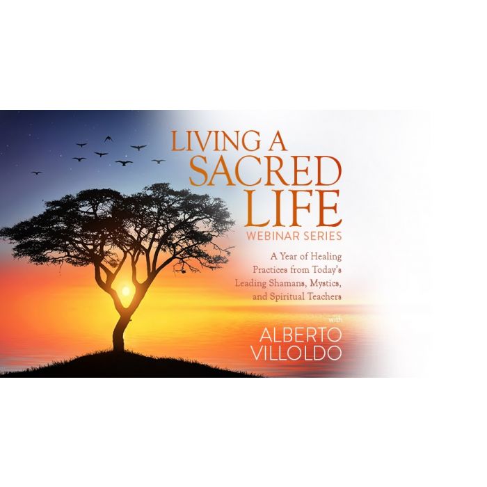 Living a Sacred Life Webinar Series