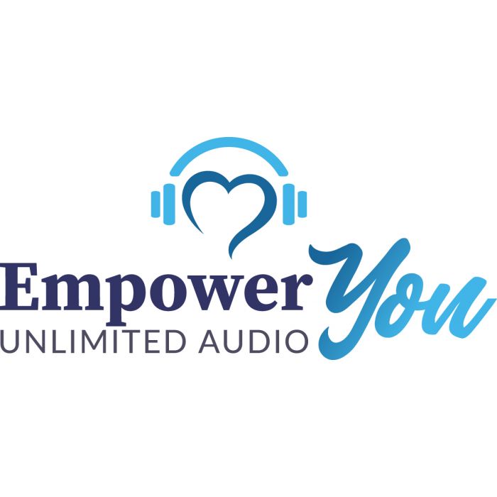 Empower You Unlimited Audio Subscription - Monthly