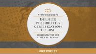A Trainer's Guide to Infinite Possibilities Certification Course