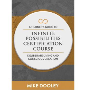 A Trainer's Guide to Infinite Possibilities Certification Course