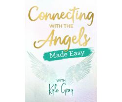 Connecting with the Angels Made Easy