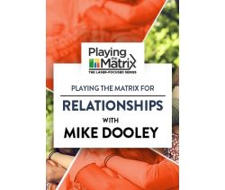 Playing the Matrix for Relationships Online Course