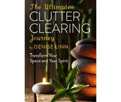 The Ultimate Clutter Clearing Journey