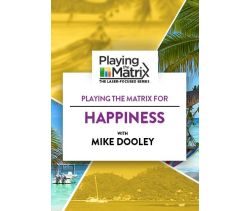 Playing the Matrix for Happiness Online Course